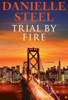 Book cover for Trial by Fire by Danielle Steel