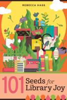 Book Cover for 101 seeds for library joy by Rebecca Hass