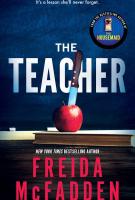 Book cover for &quot;The Teacher&quot; by Freida McFadden
