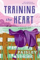 Book cover for "Training the Heart" by Paisley Hope
